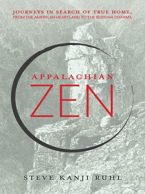 Title details for Appalachian Zen by Steve Kanji Ruhl - Available